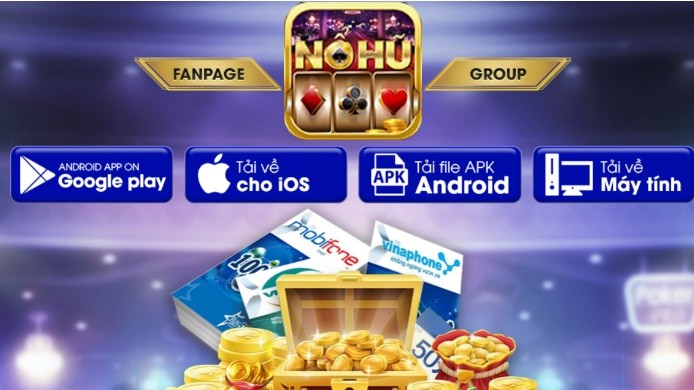 Tải game nổ hũ đổi thưởng