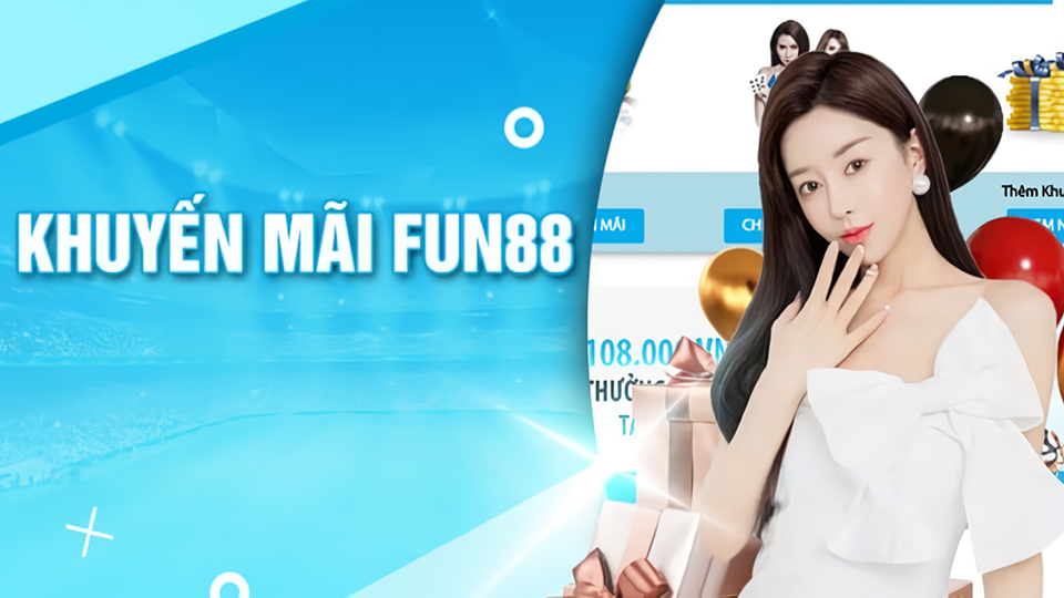 Khuyến mãi Fun88 Online